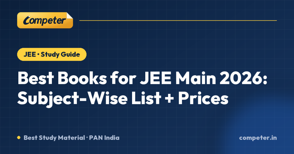Best Books for JEE Main 2026: Subject-Wise List + Prices