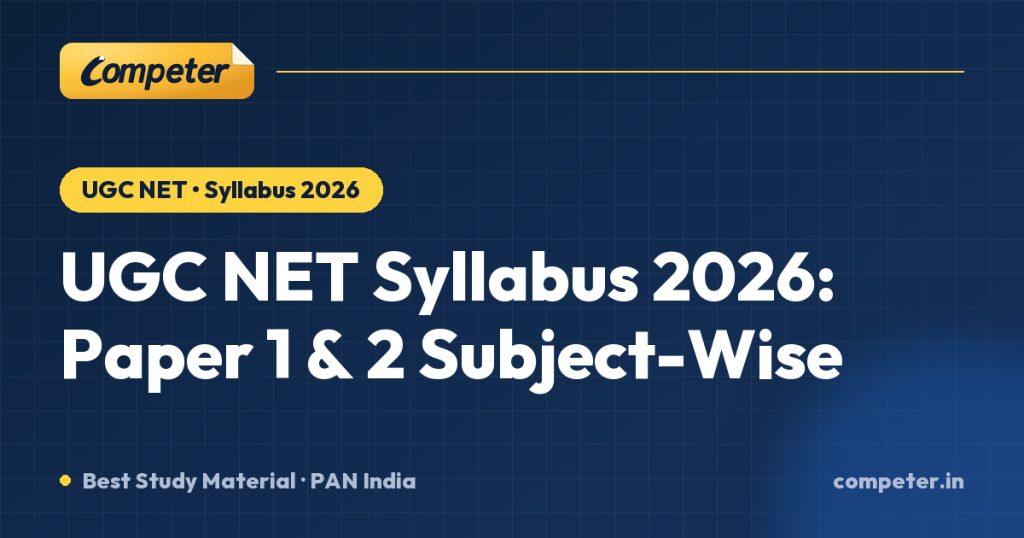 UGC NET Syllabus 2026: Paper 1 & 2 Subject-Wise