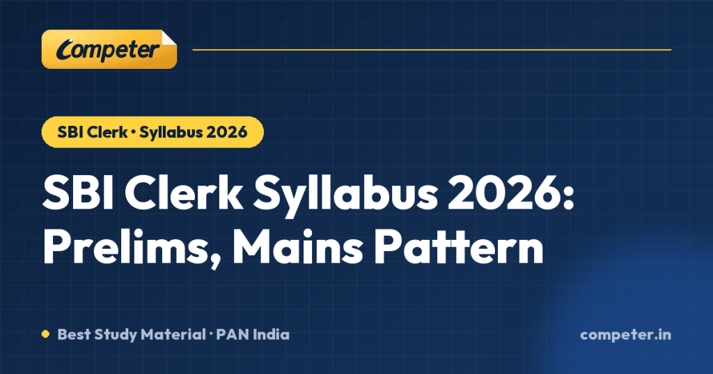 SBI Clerk Syllabus 2026: Prelims, Mains Pattern