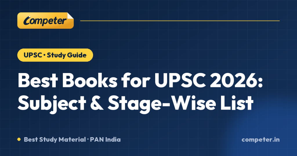 Best Books for UPSC 2026: Subject & Stage-Wise List