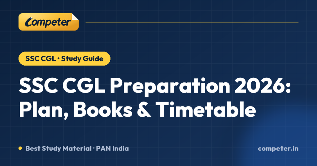 SSC CGL Preparation 2026: Plan, Books & Timetable